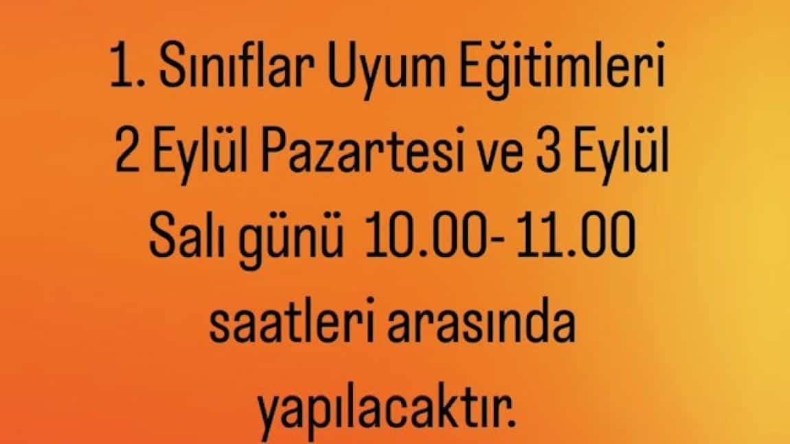 2024/2025 Eğitim Öğretim Dönemi Uyum Haftası Programımız